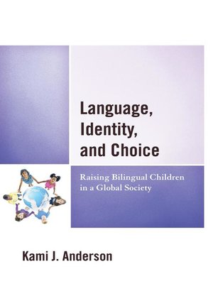 cover image of Language, Identity, and Choice